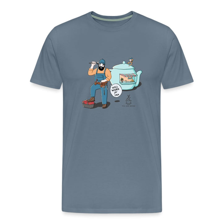 Will Work For Tea Premium T-Shirt - Tea and Whisk