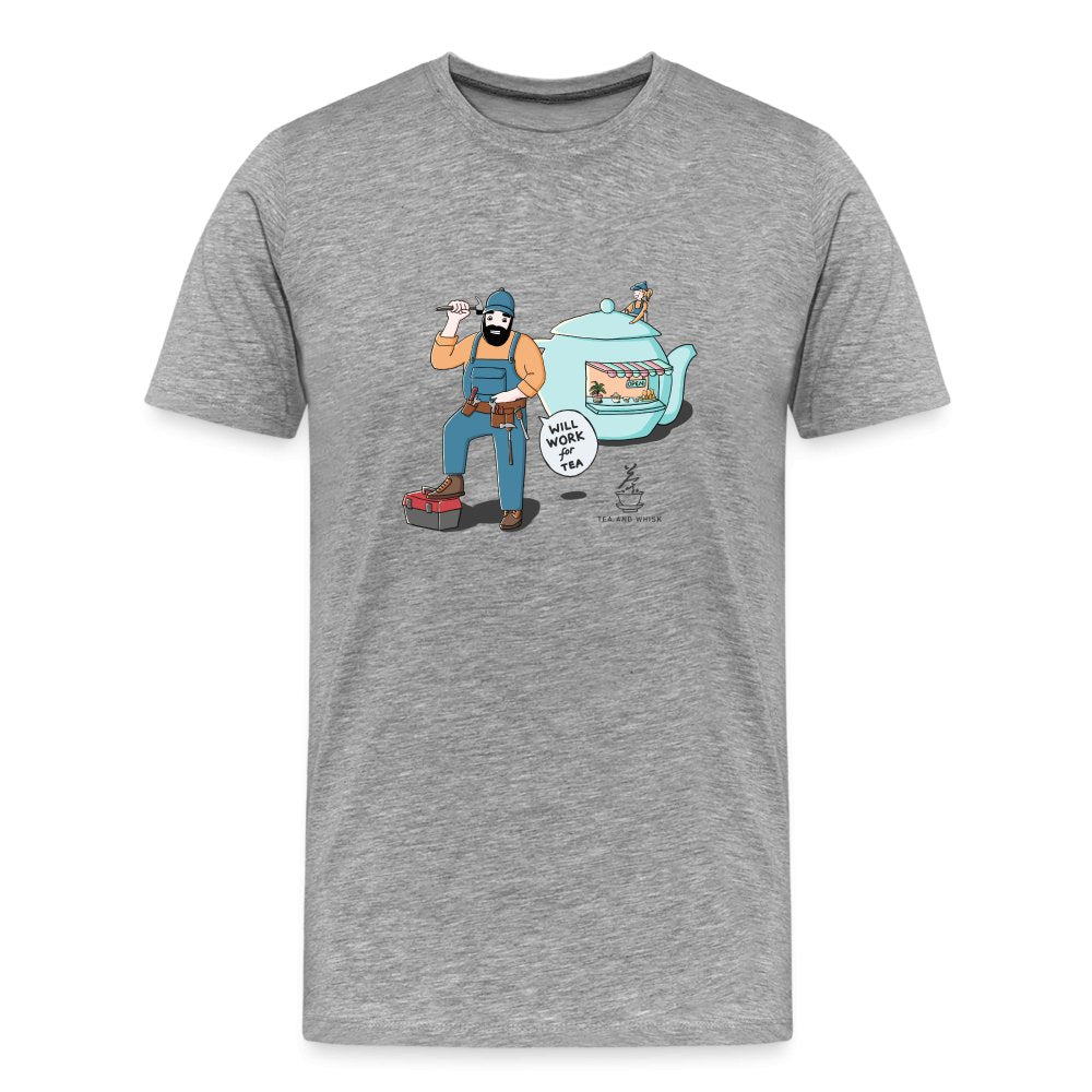 Will Work For Tea Premium T-Shirt - Tea and Whisk